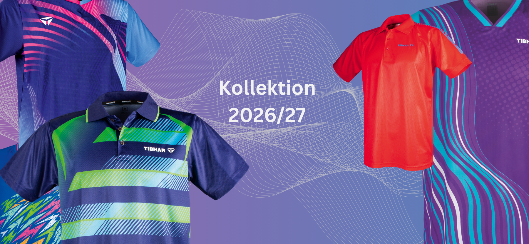 Kollektion 2026/2027 Kollektion 2026/2027