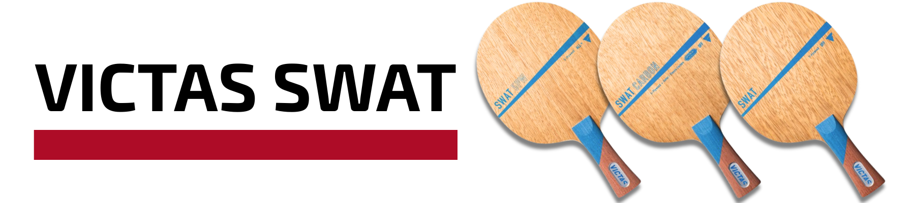Victas Swat Hölzer