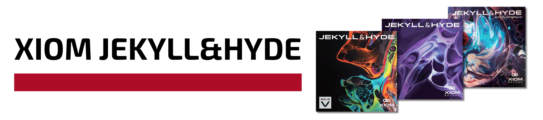 Xiom Jekyll & Hyde Beläge
