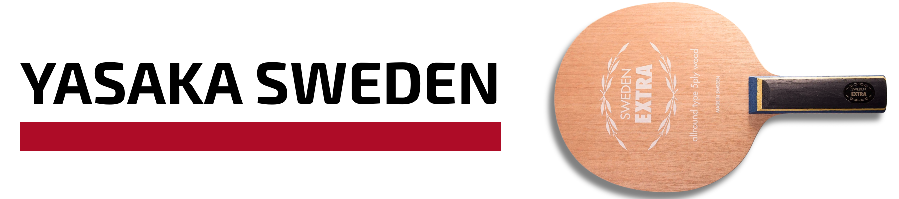 Yasaka Sweden Hölzer