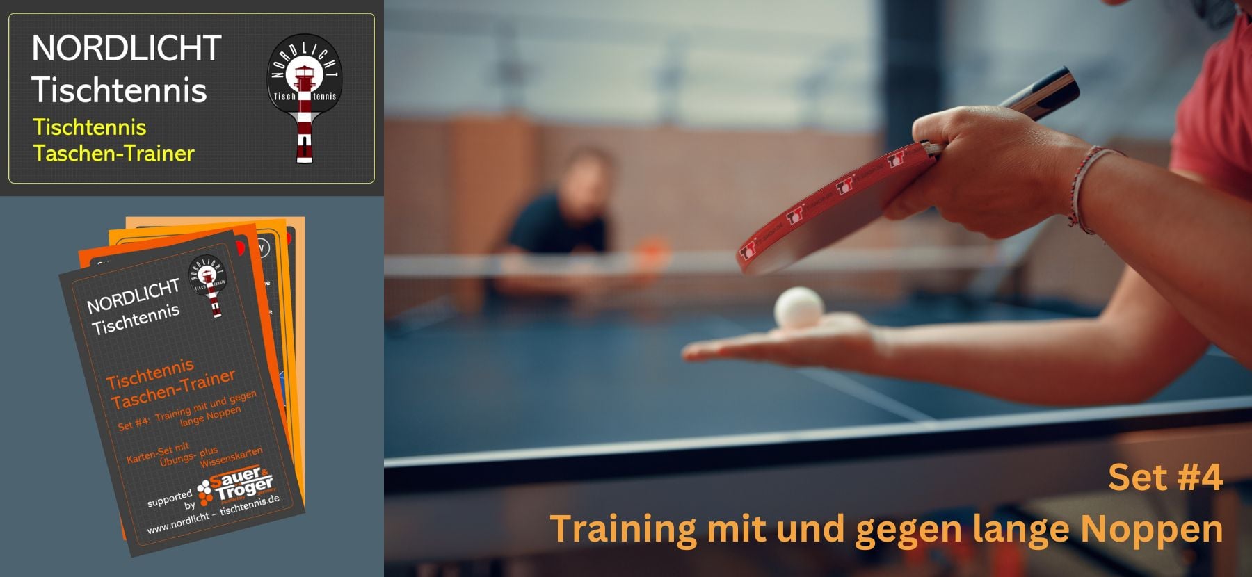 Nordlicht Tischtennis Set #4 - Training mit und gegen lange Noppe - BildBeschreibung